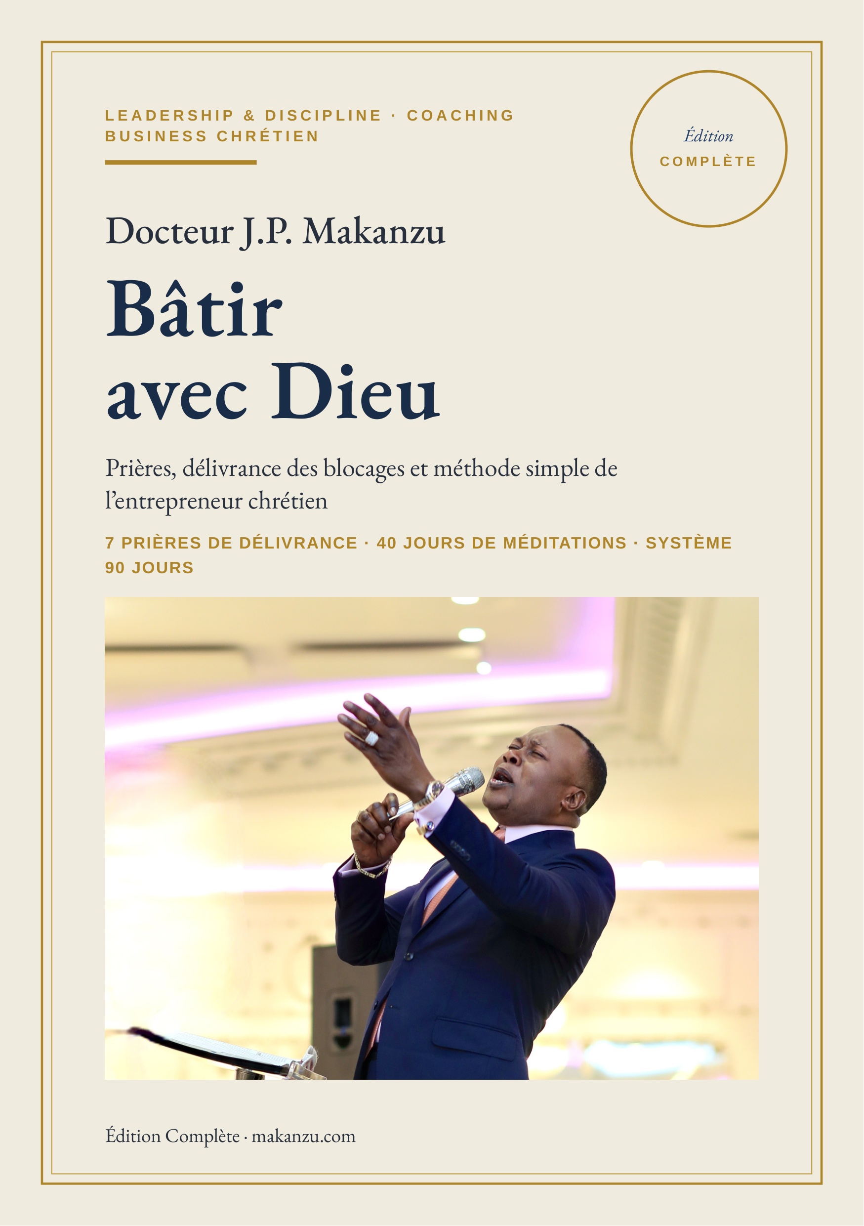 Couverture de Bâtir avec Dieu — Édition Complète, prières de délivrance, 40 jours de méditations et système 90 jours